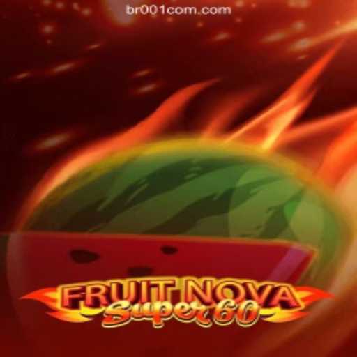 Exploring the Excitement of FruitNovaSuper60: A Game with Rapid Payouts